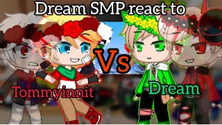 Dream SMP react to Dream VS Tommyinnit Gacha Glitch [Tommyinnit_gacha] (lazy)