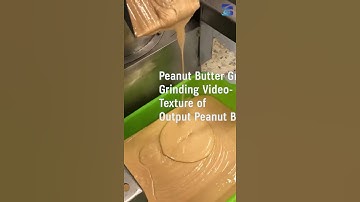 Peanut Butter Grinder Grinding Video Texture of Output Peanut Butter | Peanut Grinder Smooth Butter