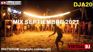 Mix Septiembre 2021 (Pepas,Volvi,Tiroteo(remix),911(remix),Loco,Sobrio,Yonaguni,Todo de ti y mas)