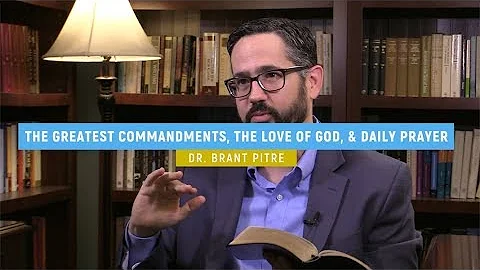 The Greatest Commandments, the Love of God, & Daily Prayer (The Mass Readings Explained Intro)