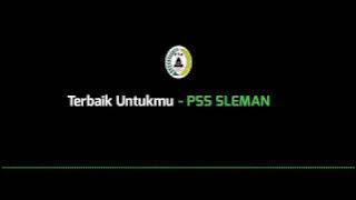 Terbaik Untukmu - PSS SLEMAN (lirik)