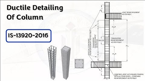 Ductile Detailing of Column as per IS-13920-2016 | Column detailing IS-13920 | Column Reinforcement