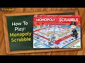 How to play Monopoly Scrabble