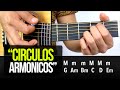 "Círculos Armónicos Mayores" Aprende Guitarra #13