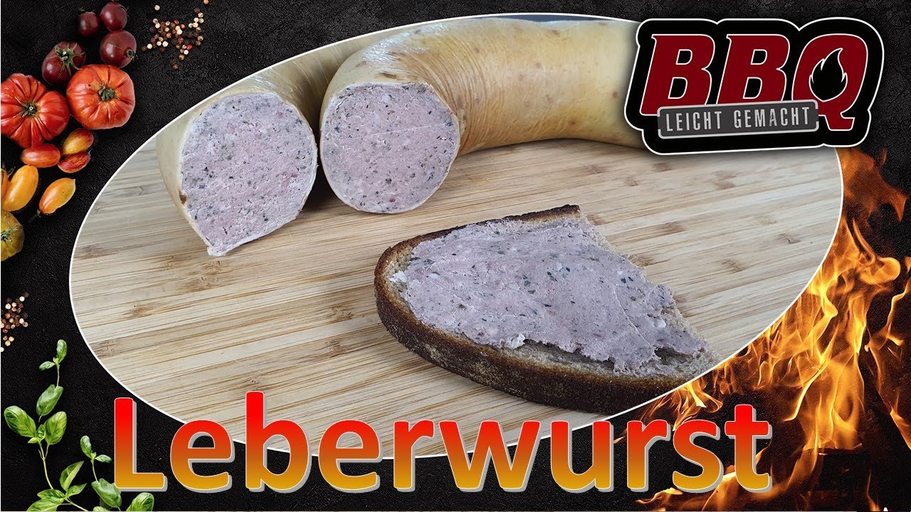 Leberwurst selber machen. Das perfekte Anfänger Rezept. - YouTube