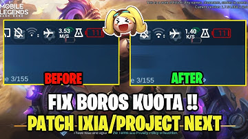 Data Fix Boros Kuota Ketika di Lobby Patch Ixia Terbaru | Data Fix Boros Kuota Ml Lite Terbaru