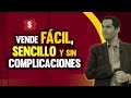 ¨Vende fácil, sencillo y sin complicaciones  ¨