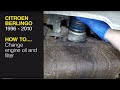 How to change the engine oil on a Citroen Berlingo / Peugeot Partner (1996-2010)