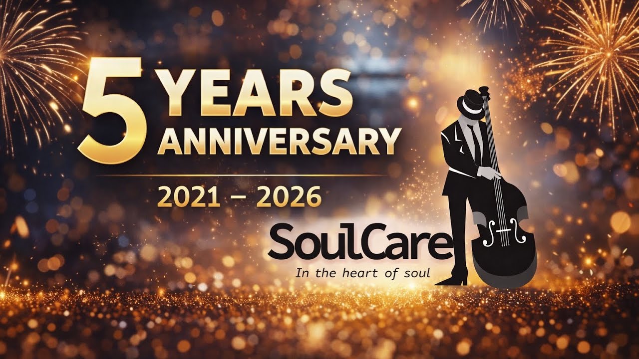 5 Years Anniversary Soulcare - 2021-2026