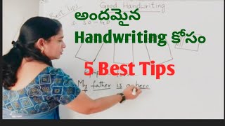 Good Handwriting 5 Best Tips.