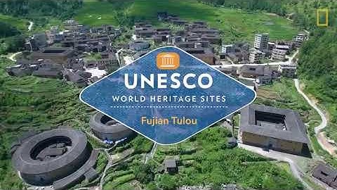Fujian Tulou: UNESCO World Heritage Sites