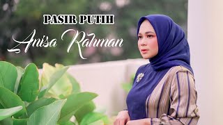 Anisa Rahman - PASIR PUTIH ( Cover )