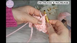 How to Increase & Decrease in Crochet 🧶 | Easy for Beginners #crochet