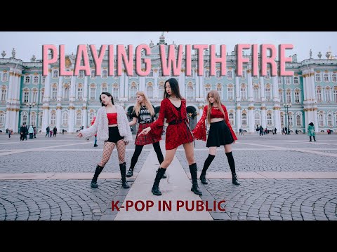 [KPOP IN PUBLIC|ONE TAKE] BLACKPINK 블랙핑크 - 불장난(PLAYING WITH FIRE) k-pop dance cover by GLOSS |Russia