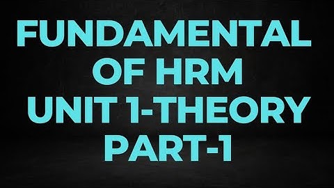 L1 || FUNDAMENTAL OF HRM || UNIT 1 || THEORY || CAIIB MADE SIMPLE || HRM ELECTIVE