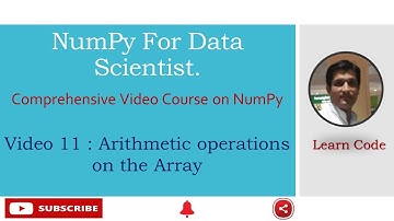 Video 11 : Arithmetic operations on the Array