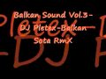 Dj pletex  balkan sota rmx 2o1o