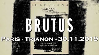 Brutus • Paris, Trianon • 2019 [HD] [FULL SHOW]
