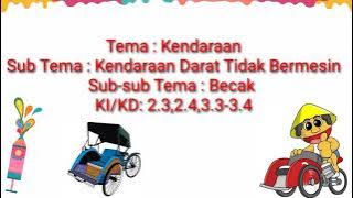 Grade B(Minggu 6/Kendaraan/Kendaraan Darat tidak Bermesin/Becak)