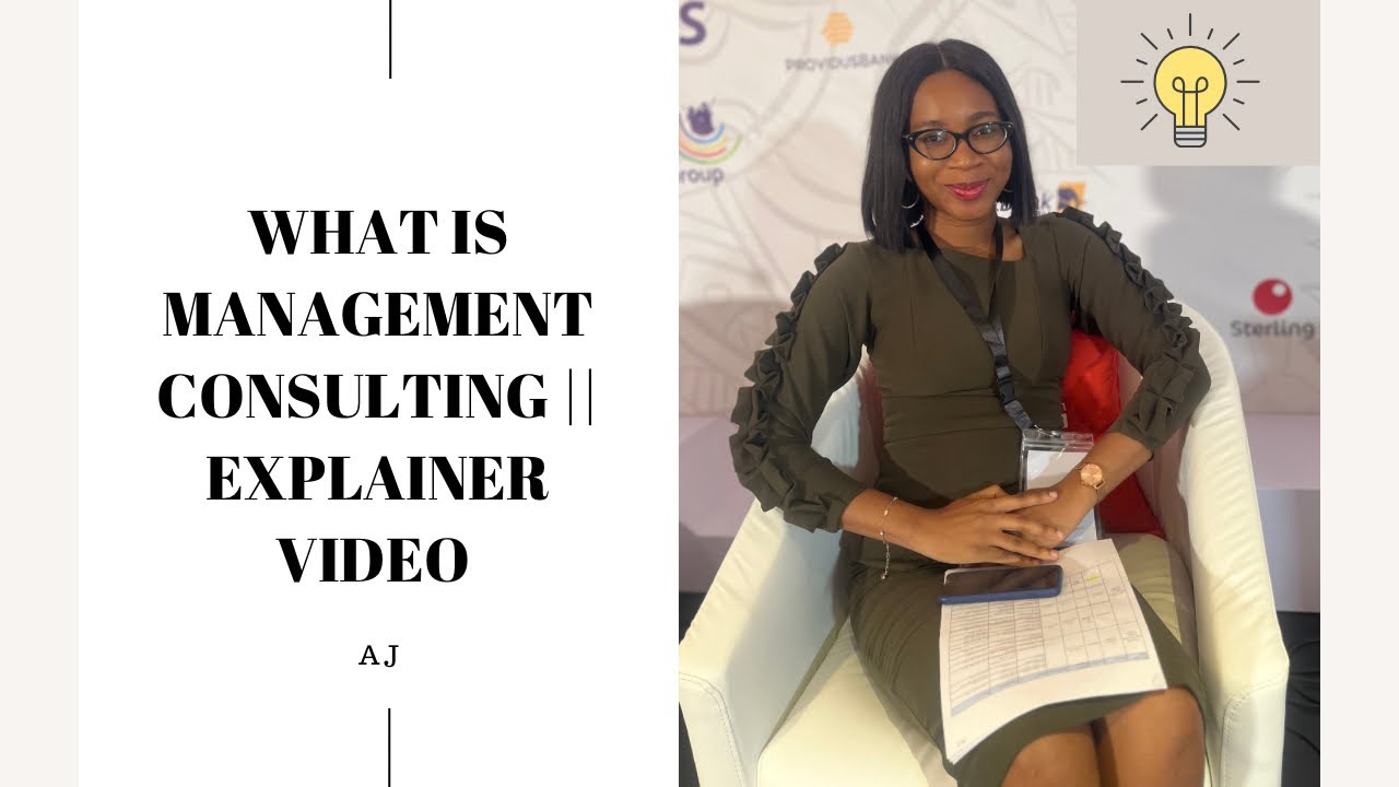 WHAT IS MANAGEMENT CONSULTING || EXPLAINER VIDEO - YouTube