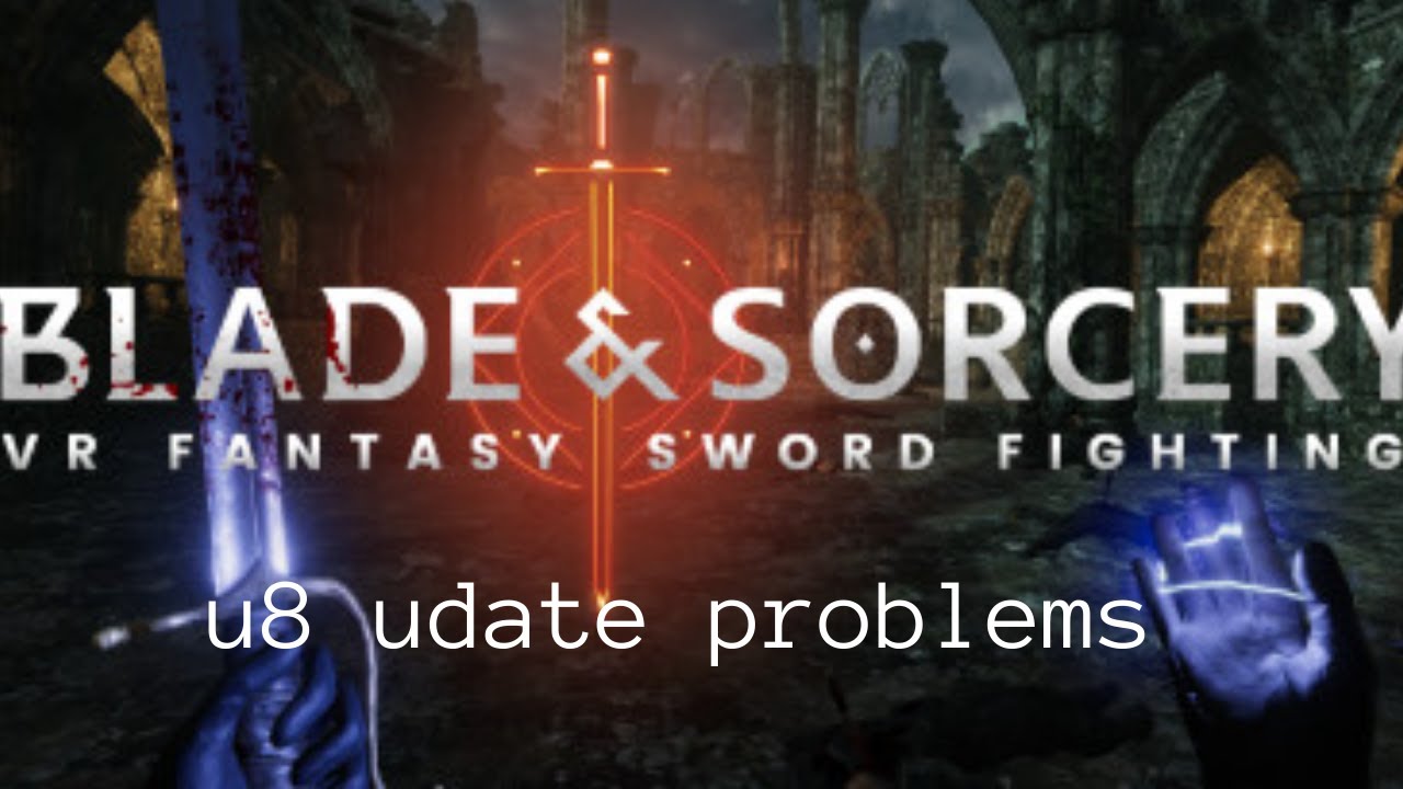 blade& sorcery fun and bugy YouTube