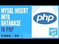 29 mysql insert into database  php tutorial  learn php programming  php for beginners