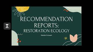 Recommendation Reports in Restoration Ecology