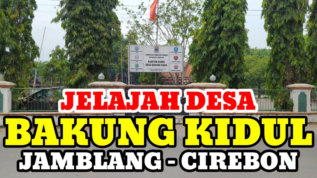 Motovlog Explore Desa Bakung Kidul Kec Jamblang Kab Cirebon
