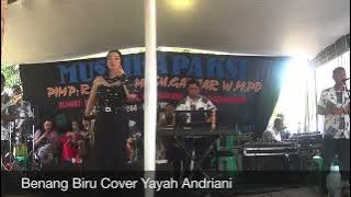 Benang Biru Cover Yayah Andriani (LIVE SHOW CISEMPU CIPARANTI PANGANDARAN)