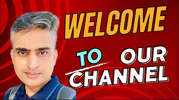 Welcome To Our Channel !!