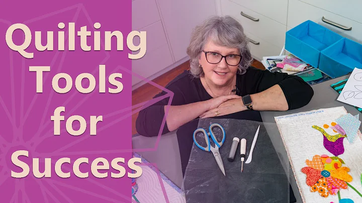 Quilting Tools for Success