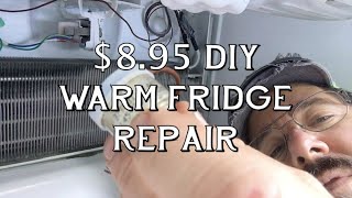 $8.95 DIY warm fridge repair