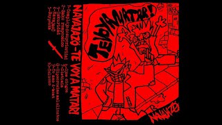 NAVAJAZÖ - TE VOY A MATAR!