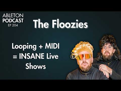 The Floozies Tech Talk: Ozone 12 Workflow + Ableton Looping + MIDI Controllers w/ Matt Hill - EP 204