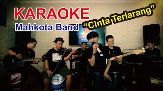 Mahkota - Cinta Terlarang Karaoke