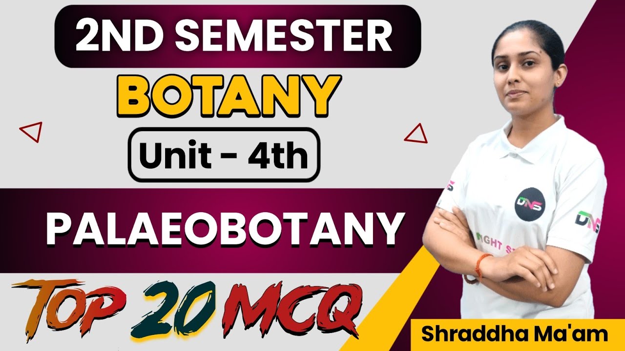 B.Sc 2nd Semester Botany Unit-4th Palaeo Botany || Botany Palaeobotany B.Sc 2nd Semester MCQ
