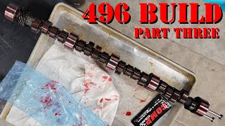 496 Stroker Build PART THREE: Camshaft Installation