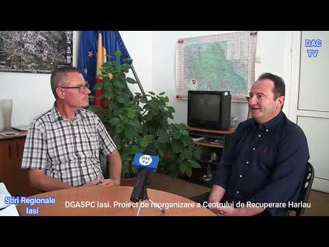 DGASPC Iasi  Proiect de reorganizare a Centrului de Recuperare Harlau