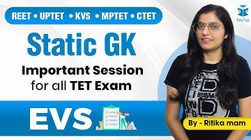 REET/ UPTET /KVS /MPTET/ CTET | Static GK  important session for all TET Exam | EVS