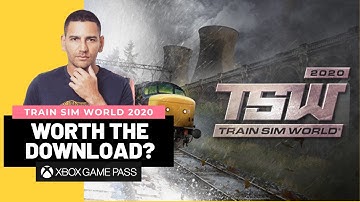 Train Sim World 2020 Review - Xbox Series X Game Pass