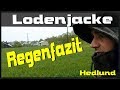 Hedlund  lodenjacke im regen test    was hlt sie aus und wie lange dicht 