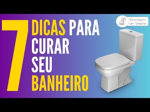 7 DICAS PARA CURAR SEU BANHEIRO FENG SHUI