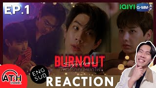 eng Sub Reaction  Recap  Ep1  Burnout Syndrome  Athchannel