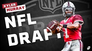 Kyler Murray & the 2019 NFL Draft QB Class | PFF