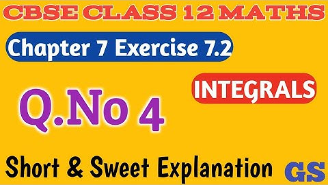 Chapter 7 - Exercise 7.2 (Q.No 4)  INTEGRALS - CBSE Class 12th Maths in  Tamil - NCERT - GS