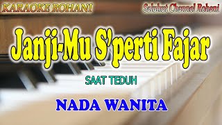 JANJIMU SEPERTI FAJAR ll KARAOKE ROHANI ll NIKITA ll FRANKY SIHOMBING ll NADA WANITA E=DO