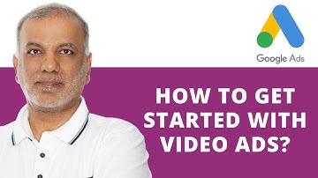 How To Get Started With Video Ads