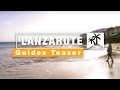 LANZAROTE Travel Guides | Teaser Trailer