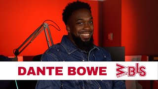 Dante Bowe Talks New Music