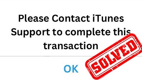 Fixed ✅ Please contact itunes support to complete this transaction Apple ID ! (2024)